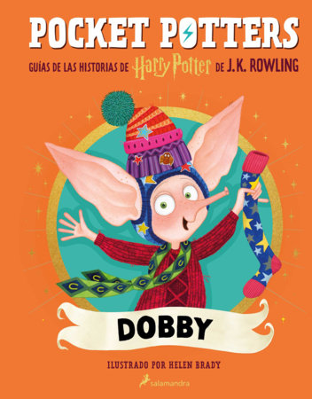 Pocket Potters: Dobby (Spanish Edition) Hardcover by J.K. Rowling