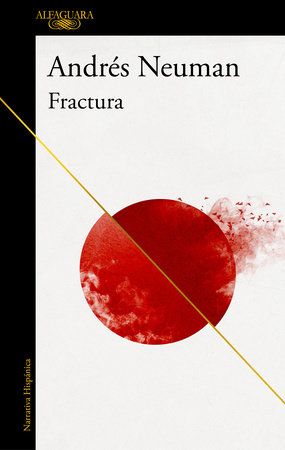 Fractura / Fracture Paperback by Andrés Neuman
