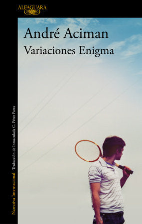 Variaciones Enigma / Enigma Variations Paperback by André Aciman