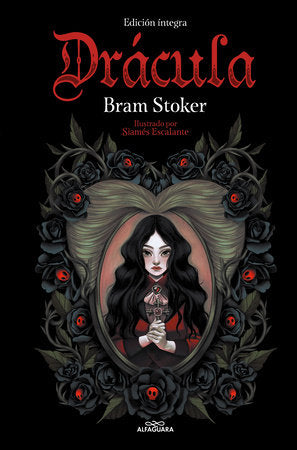 Drácula (Colección Alfaguara Clásicos) / Bram Stoker's Dracula (Alfaguara Classics Collection) Hardcover by Bram Stoker