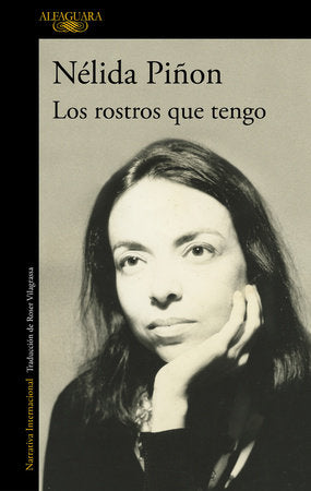 Los rostros que tengo / The Faces I Wear Paperback by Nélida Piñon