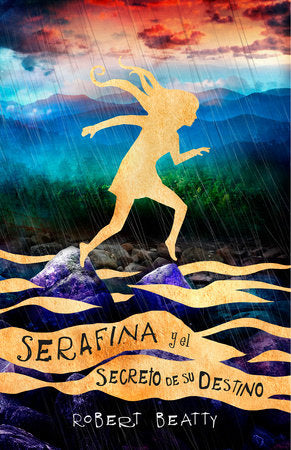 Serafina y el secreto de su destino/ Serafina and the Splintered Heart Hardcover by Robert Beatty