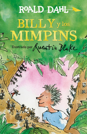 Billy y los mimpins / Billy and the Minpins Hardcover by Roald Dahl