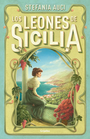 Los leones de Sicilia / The Florios of Sicily Paperback by Stefanía Auci