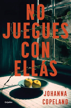 No juegues con ellas / Our Kind of Game Paperback by Johanna Copeland