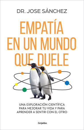 Empatía en un mundo que duele / Empathy in a World that Aches Paperback by Dr. José Sánchez
