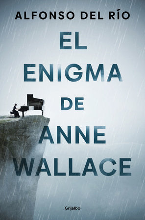 El enigma de Anne Wallace / The Enigma of Anne Wallace Paperback by Alfonso del Río