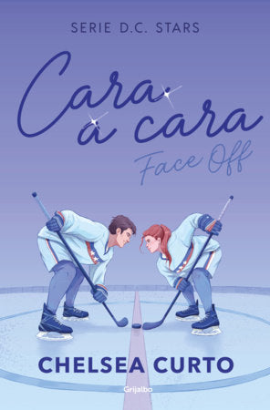 Cara a cara / Face Off Paperback by Chelsea Curto