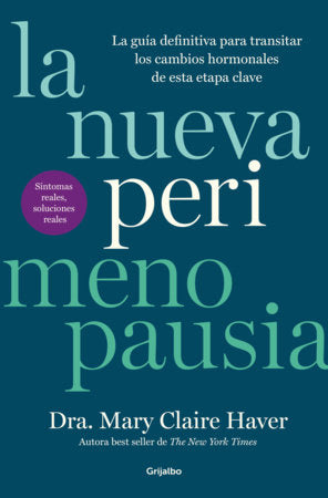 La nueva perimenopausia / The New Perimenopause Paperback by Mary Claire Haver, MD