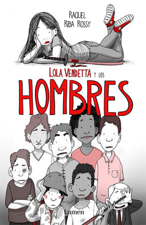 Lola Vendetta y los hombres / Lola Vendetta and Men Paperback by Raquel Riba Rossy