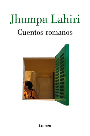Cuentos Romanos / Roman Stories Paperback by Jhumpa Lahiri