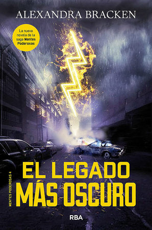 El legado más oscuro / The Darkest Legacy. Book 4 Paperback by Alexandra Bracken