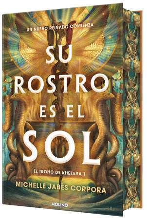 Su rostro es el sol (Edición especial limitada con cantos pintados con diseño) / His Face Is the Sun  ( Special Limited Edition Spayed Edges) Hardcover by Michelle Jabès Corpora