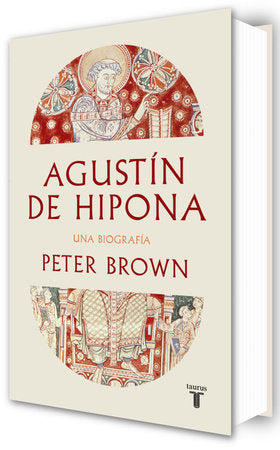 Agustín de Hipona / Augustine of Hippo Hardcover by Peter Brown