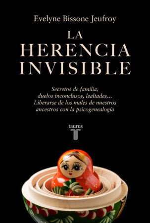 La herencia invisible / The Invisible Legacy Paperback by Evelyne Bissone Jeufroy