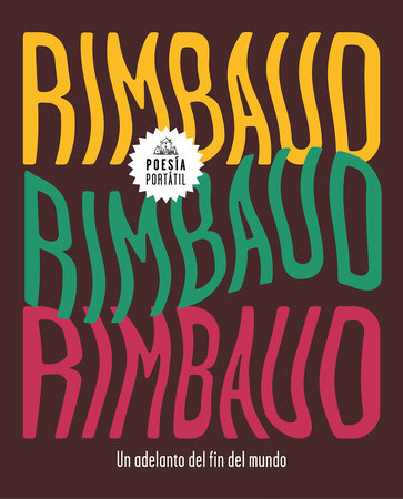 Un adelanto del fin del mundo / A Sneak Peak of the End of the World Paperback by Arthur Rimbaud