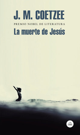 La muerte de Jesús / The Death of Jesus Paperback by J. M. Coetzee
