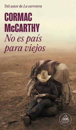 No es país para viejos / No Country for Old Men Paperback by Cormac Mccarthy