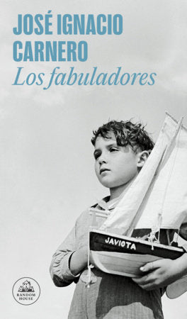 Los fabuladores / The Storytellers Paperback by José Ignacio Carnero