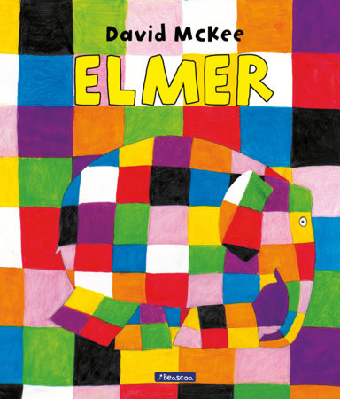 Elmer. Un cuento / Elmer. A Story Hardcover by David Mckee