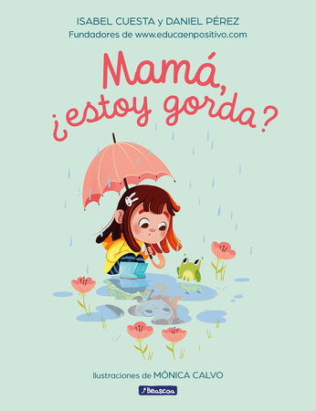 Mamá, ¿estoy gorda? / Mom, Am I Fat? Hardcover by Isabel Cuesta
