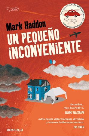 Un pequeño inconveniente / A Spot of Bother Paperback by Mark Haddon