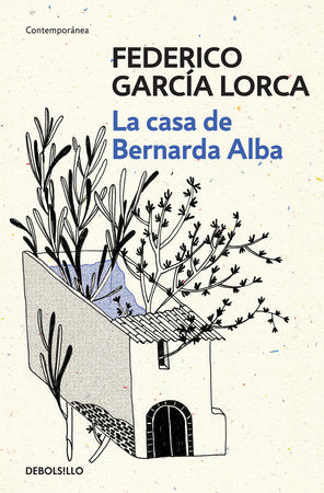 García Lorca: La casa de Bernarda Alba / The House of Bernarda Alba Paperback by Federico García Lorca
