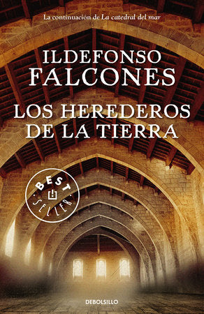 Los herederos de la tierra / Heirs to the Land Paperback by Ildefonso Falcones