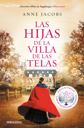 Las hijas de la villa de las telas / The Daughters of the Cloth Villa Paperback by Anne Jacobs