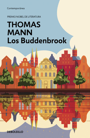 Los Buddenbrook / Buddenbrooks: the Decline of a Family Paperback by Thomas Mann