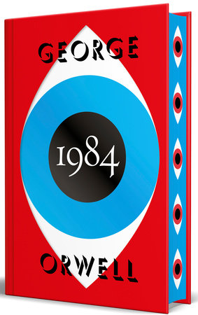 1984 (edición definitiva avalada por The Orwell Estate) (edición especial limitada con cantos pintados) / 1984 (Edition Endorsed by The Orwell Estate) Hardcover by George Orwell