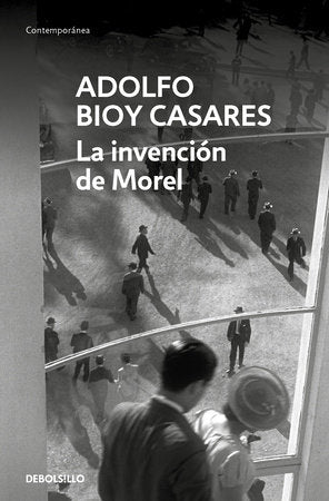 La invención de Morel / The Invention of Morel Paperback by Adolfo Bioy Casares