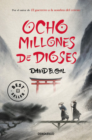Ocho millones de dioses / Eight Million Gods Paperback by David B. Gil