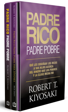 Estuche Padre Rico, Padre Pobre (contiene: Padre Rico, Padre Pobre / Padre rico, padre pobre para jóvenes) / Rich Dad, Poor Dad Box Set Boxed Set by Robert T. Kiyosaki