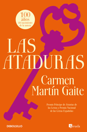 Las ataduras / The Ties Paperback by Carmen Martín Gaite