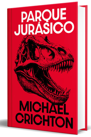 Parque Jurásico (edición limitada) / Jurassic Park (Limited Edition) Hardcover by Michael Crichton