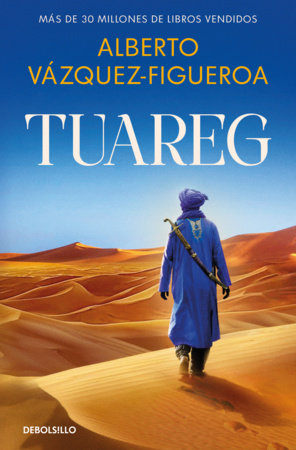 Tuareg (Spanish Edition) Paperback by Alberto Vázquez-Figueroa