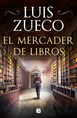 El mercader de libros / The Book Merchant Hardcover by Luis Zueco