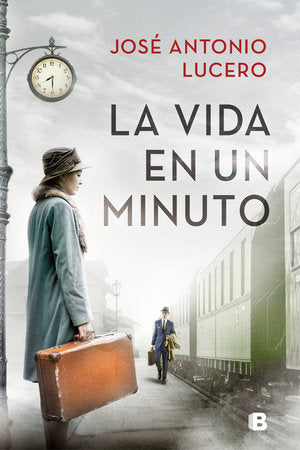 La vida en un minuto / Life in a Minute Paperback by José Antonio Lucero