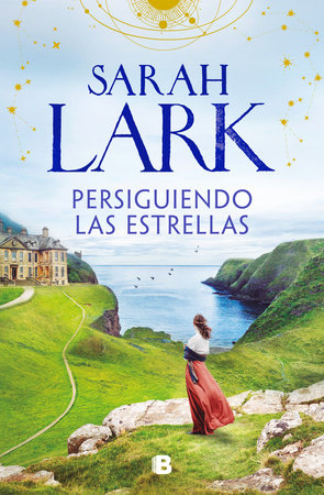 Persiguiendo las estrellas / Chasing the Stars Hardcover by Sarah Lark