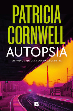 Autopsia / Autopsy Paperback by Patricia Cornwell
