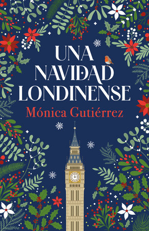 Una navidad londinense / A Londonesque Christmas Hardcover by Mónica Gutiérrez
