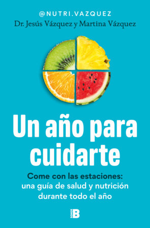 Un año para cuidarte / A Year to Take Care of You Paperback by Dr. Jesús Vázquez