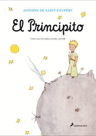 El Principito (con las acuarelas del autor) / The Little Prince Paperback by Antoine de Saint-Exupéry