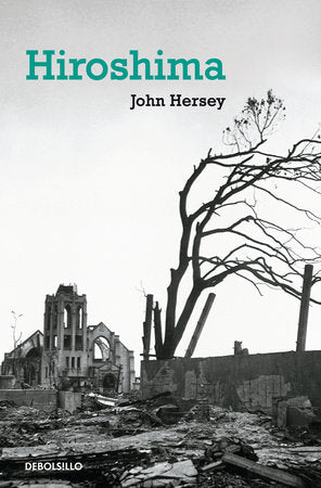 Hiroshima (Spanish Edition) Paperback by John Hersey