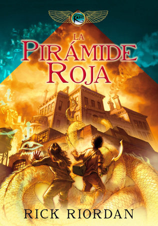 La pirámide roja / The Red Pyramid Hardcover by Rick Riordan