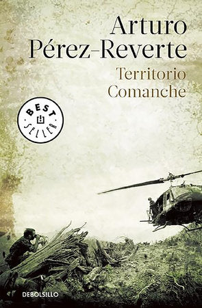 Territorio Comanche / Comanche Territory Paperback by Arturo Pérez-Reverte