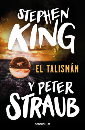 El Talismán / The Talisman Paperback by Stephen King; Peter Straub