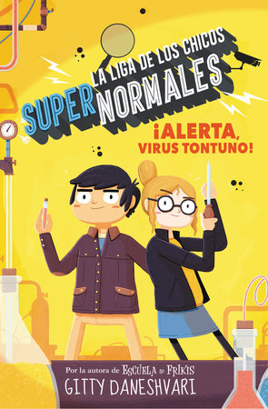 ¡Alerta, virus tontuno! / Get Smart-ish Hardcover by Gitty Daneshvary