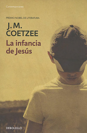 La infancia de Jesús / The Childhood of Jesus Paperback by J.M. Coetzee